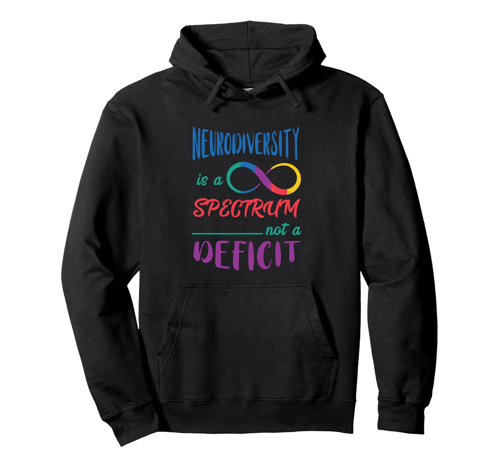 Spectrum Not Deficit Neurology Neuro Hoodie - Novelty Apparel Men Women - T-Shirt, Sweatshirt, Hoodie