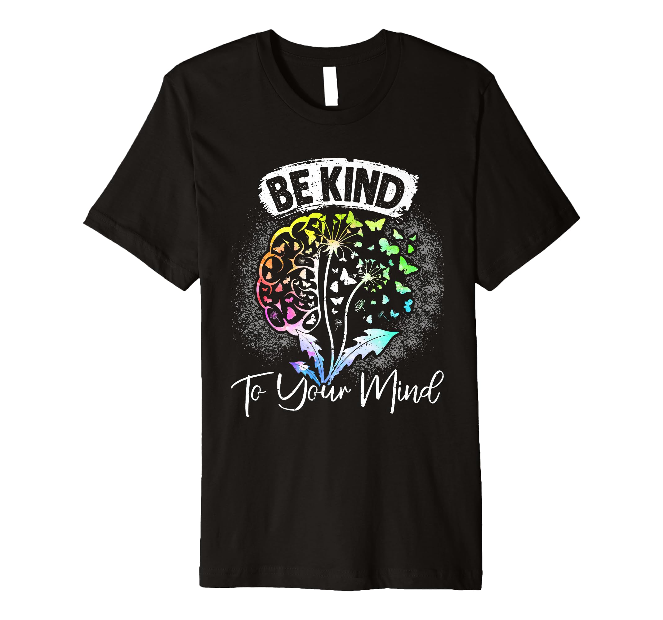 Self Esteem Be Kind To Your Mind T-Shirt - Unique Graphic for Adults - T-Shirt, Sweatshirt, Hoodie