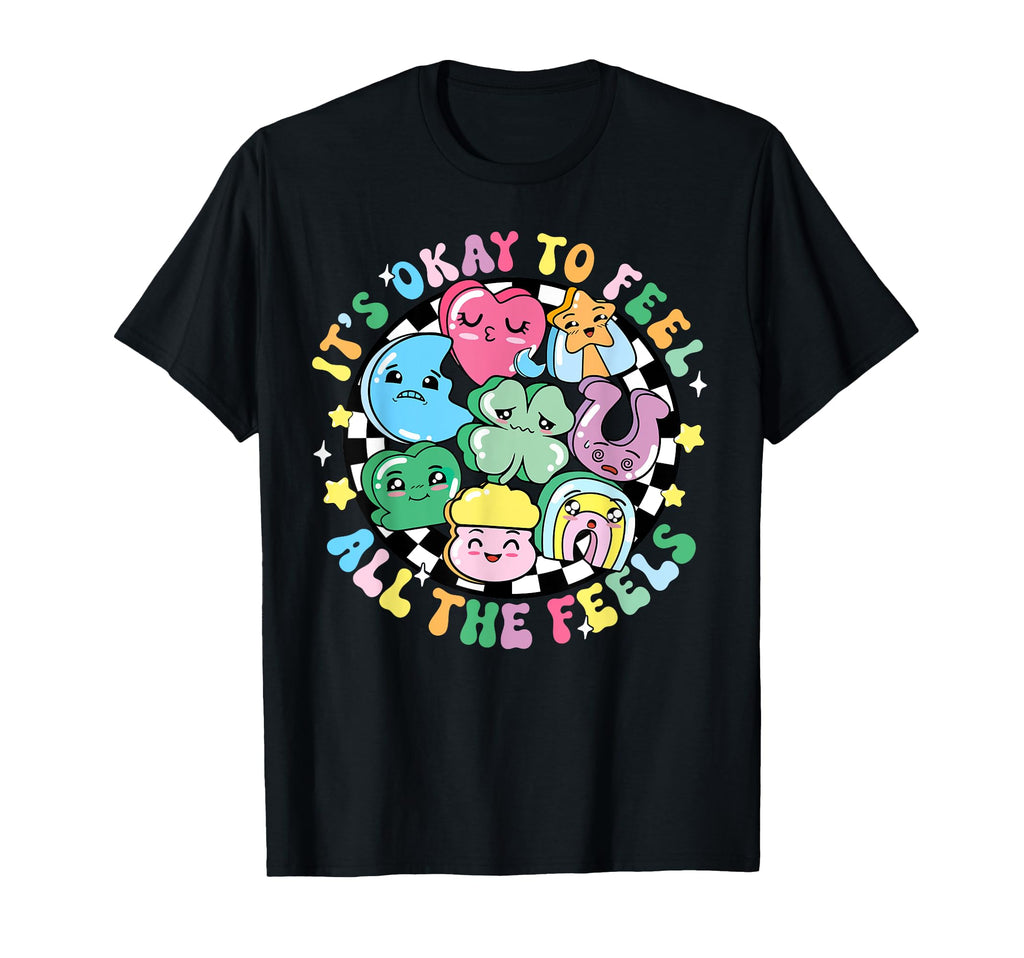 Okay To Feel All Feels St Patricks Day T-Shirt - Custom Art Print Unisex - T-Shirt, Sweatshirt, Hoodie