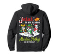Jesus Is My Savior Alaskan Huskys Are Hoodie - Fun Novelty Design Unisex - T-Shirt, Sweatshirt, Hoodie