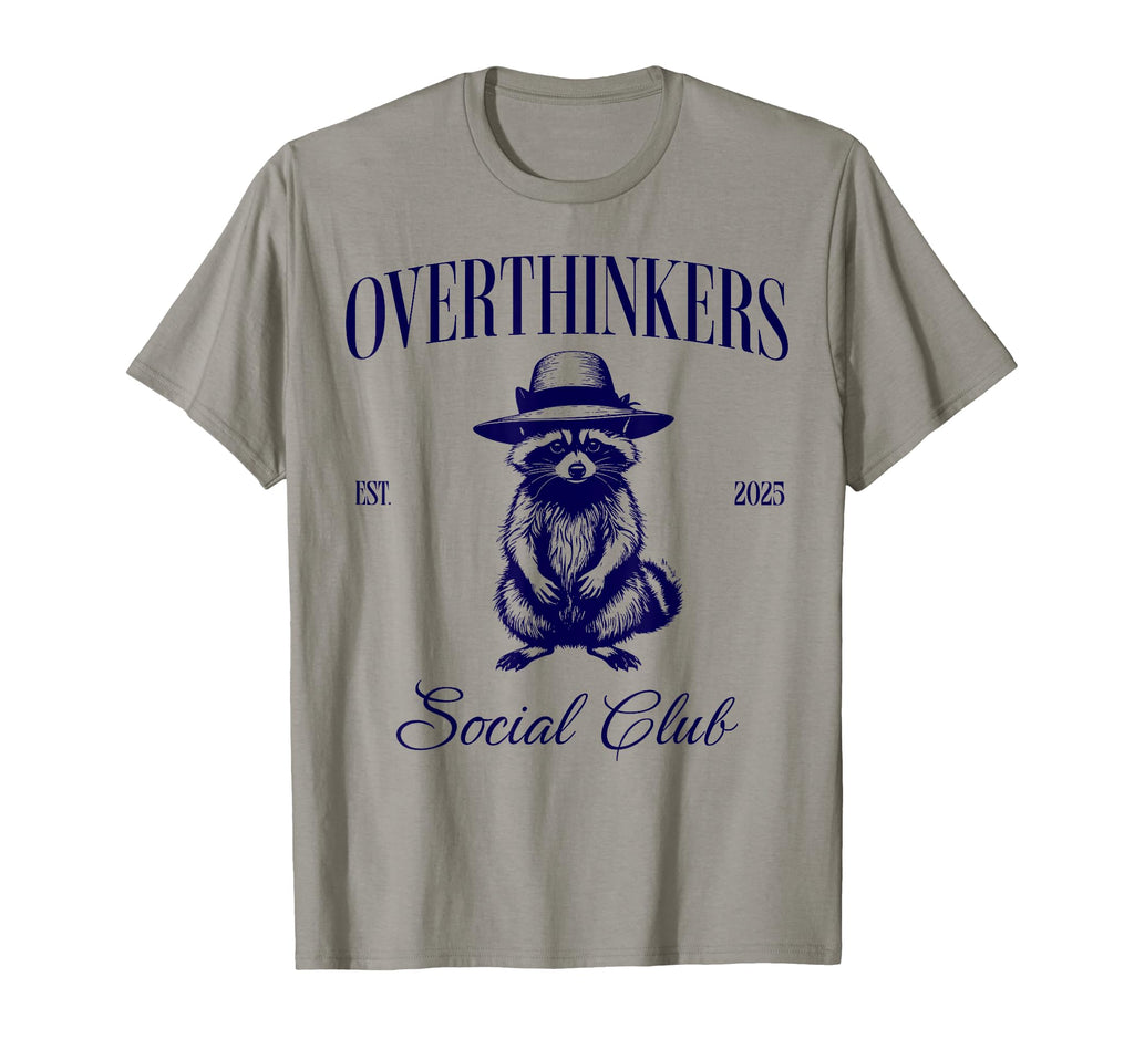 Overthinkers Social Club T-Shirt - Aesthetic Graphic for Adults - T-Shirt, Sweatshirt, Hoodie