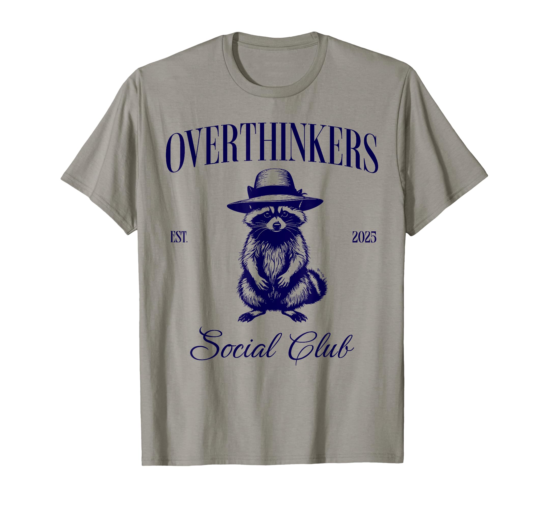 Overthinkers Social Club T-Shirt - Aesthetic Graphic for Adults - T-Shirt, Sweatshirt, Hoodie