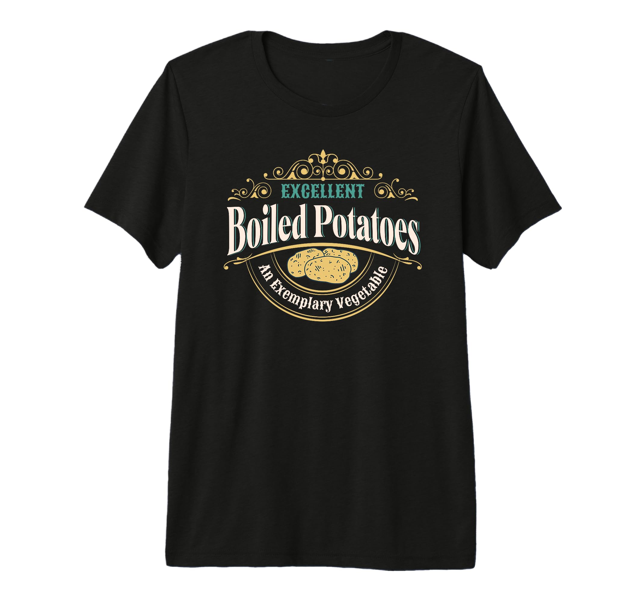 Excellent Boiled Potatoes Pride T-Shirt - Fun Novelty Design Unisex - T-Shirt, Sweatshirt, Hoodie