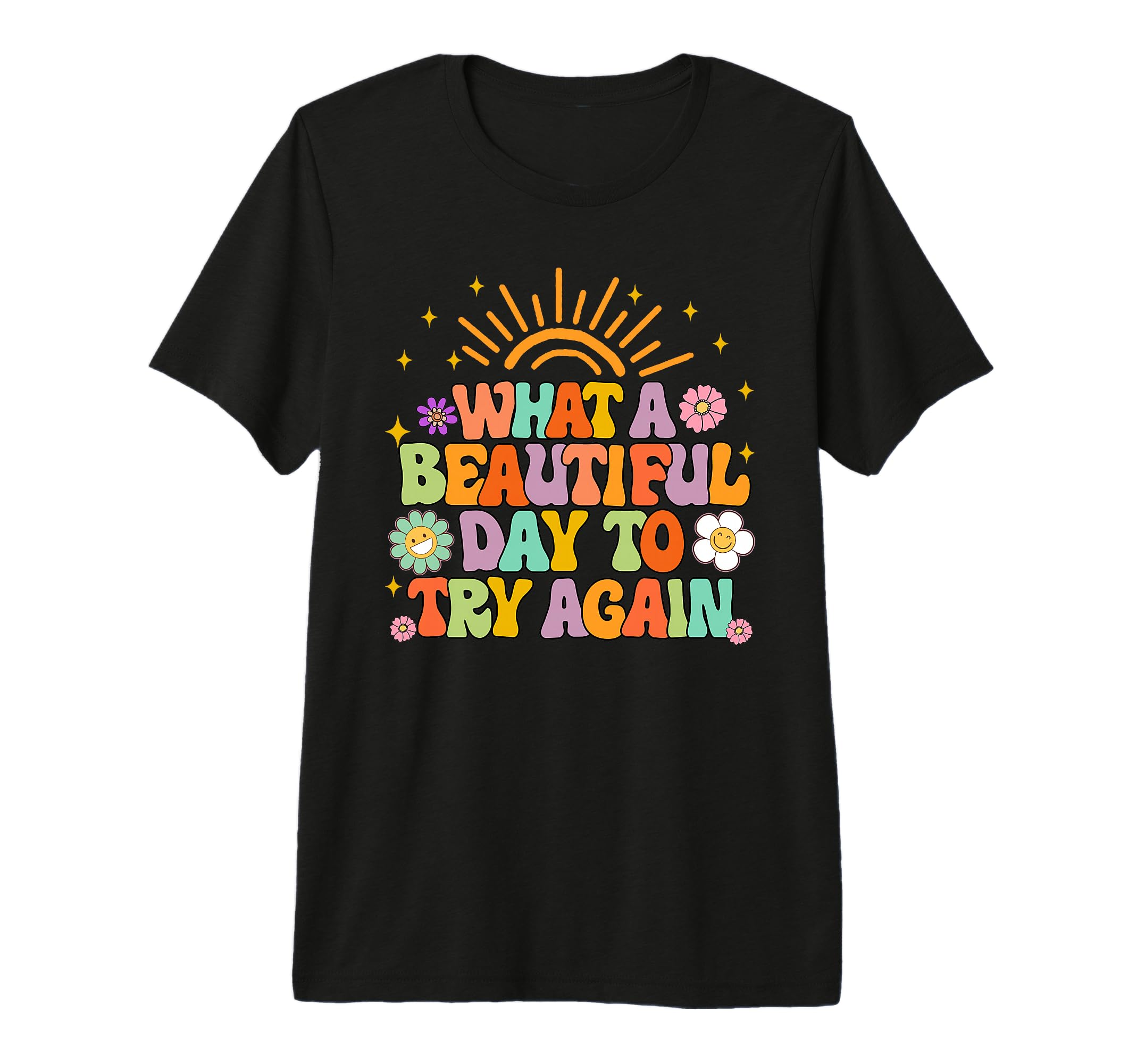 Mental Health Anxiety What Beautiful T-Shirt - Novelty Apparel Men Women - T-Shirt, Sweatshirt, Hoodie