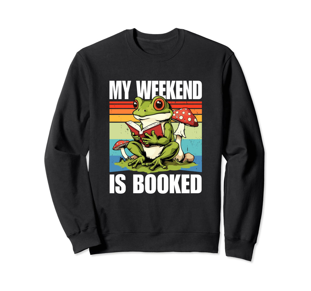My Weekend Is All Booked Reading Sweatshirt - Minimalist Print for Adults - T-Shirt, Sweatshirt, Hoodie