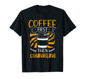 Coffee First Then Counseling Mental T-Shirt - Graphic Print Men Women - T-Shirt, Sweatshirt, Hoodie