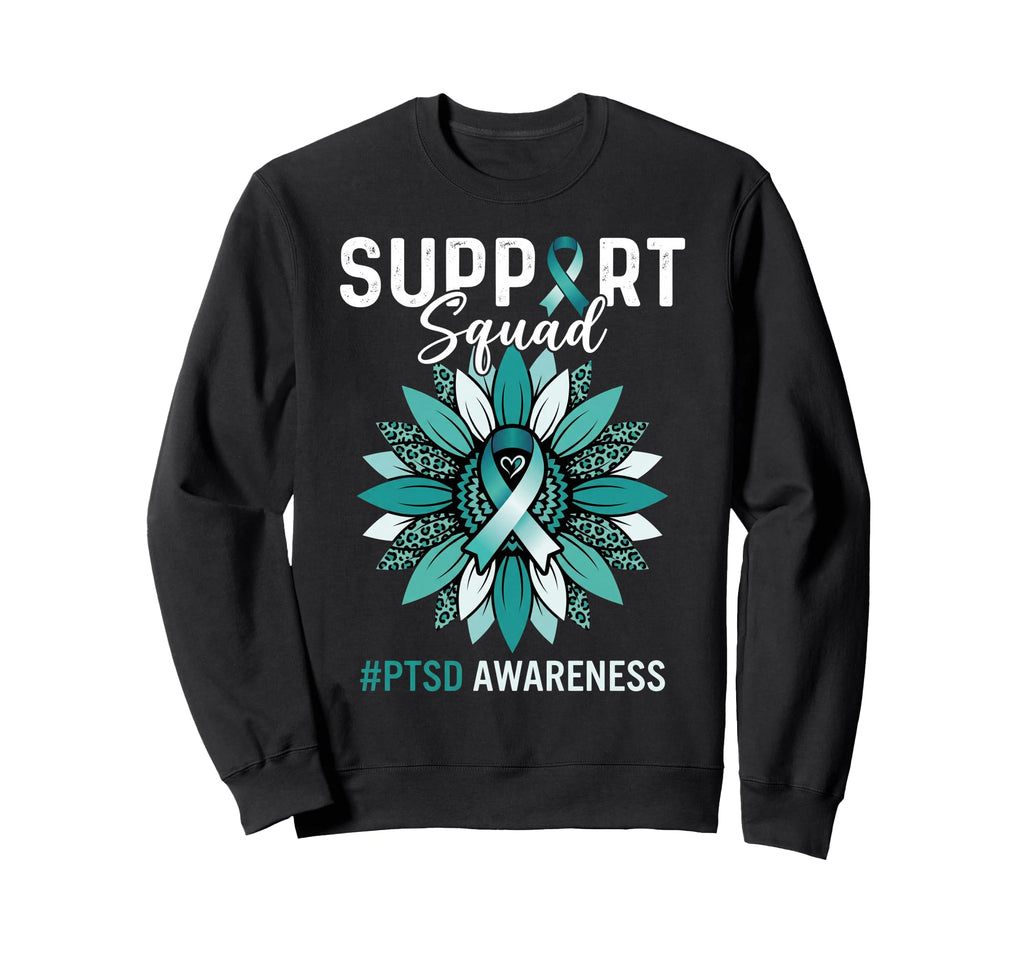 Support Squad Ptsd Awareness Teal Sweatshirt - Graphic Print for Adults - T-Shirt, Sweatshirt, Hoodie