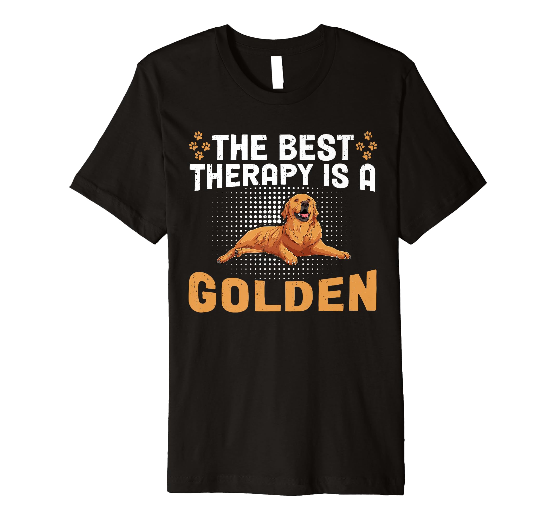 Best Therapy Is Golden Retriever T-Shirt - Fun Novelty Design for Adults - T-Shirt, Sweatshirt, Hoodie