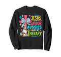 Jesus Is Savior Aussies Are Therapy Sweatshirt - Custom Art Print Unisex - T-Shirt, Sweatshirt, Hoodie