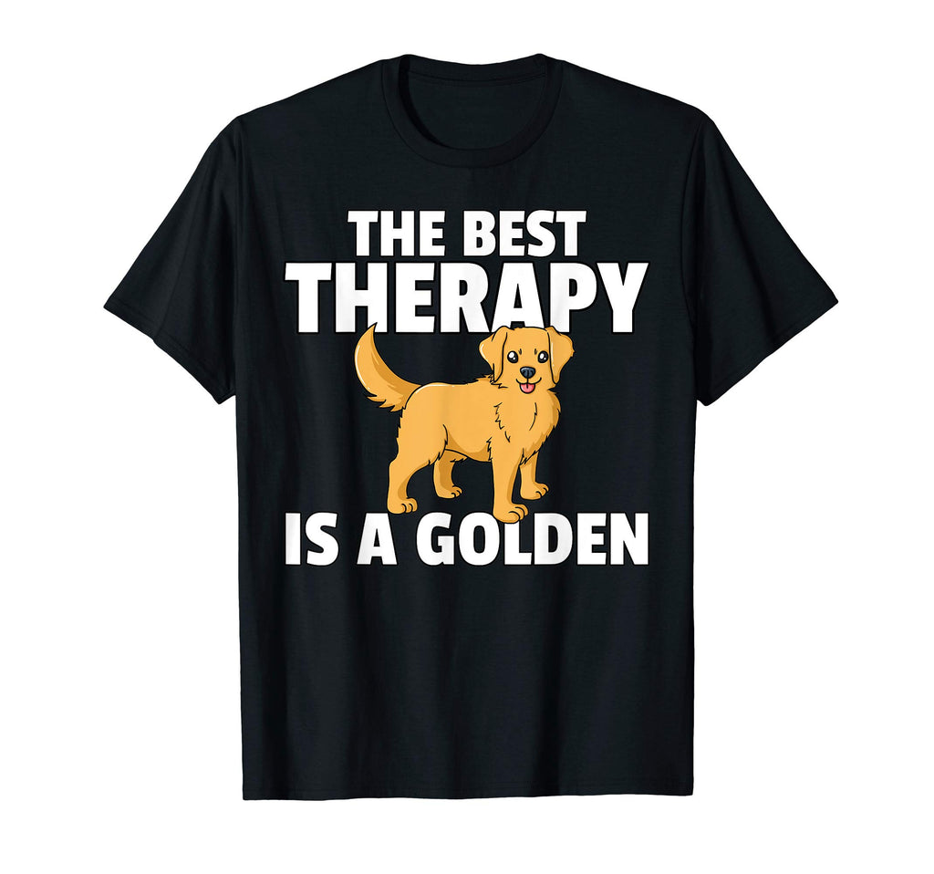 Golden Retriever Therapy Gift Dog Owner T-Shirt - Fun Novelty Design Unisex - T-Shirt, Sweatshirt, Hoodie