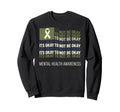 Its Okay To Not Be Okay Mental Sweatshirt - Custom Art Print for Adults - T-Shirt, Sweatshirt, Hoodie