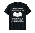 My Head Im Thinking About Getting More T-Shirt - Novelty Apparel Men Women - T-Shirt, Sweatshirt, Hoodie