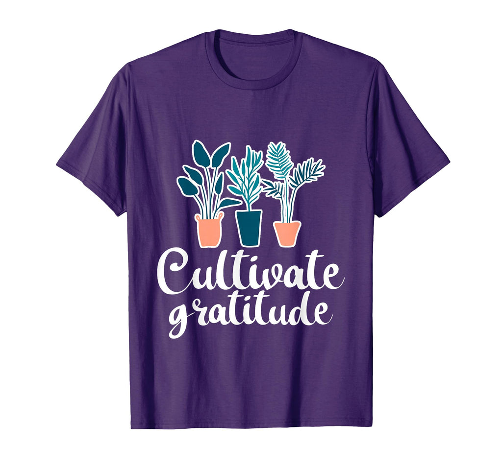 Cultivate Gratitude Mindfulness T-Shirt - Fun Novelty Design Men Women - T-Shirt, Sweatshirt, Hoodie