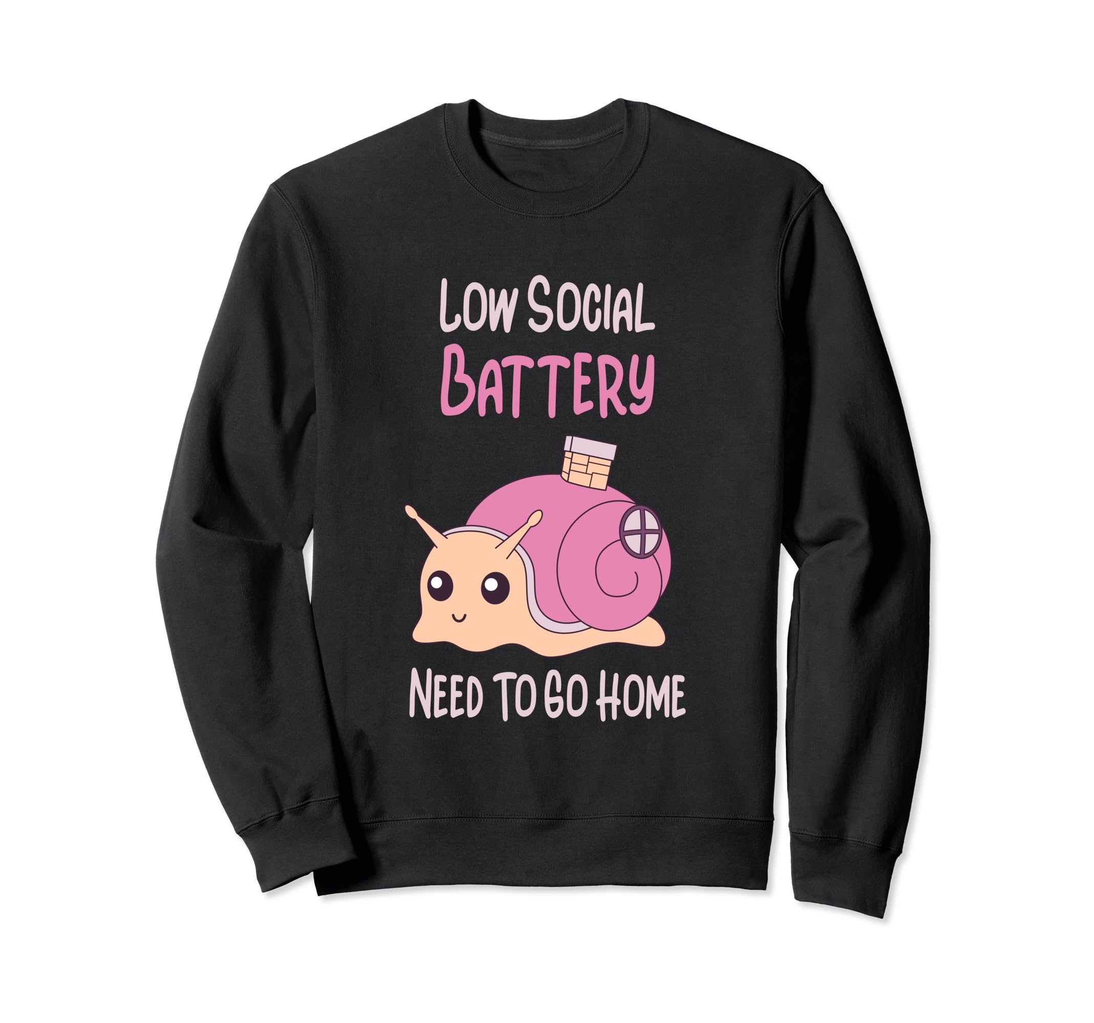 Low Social Battery Snail House Sweatshirt - Custom Art Print Unisex - T-Shirt, Sweatshirt, Hoodie
