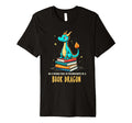 Unique Book Dragon Message Happy T-Shirt - Minimalist Print for Adults - T-Shirt, Sweatshirt, Hoodie