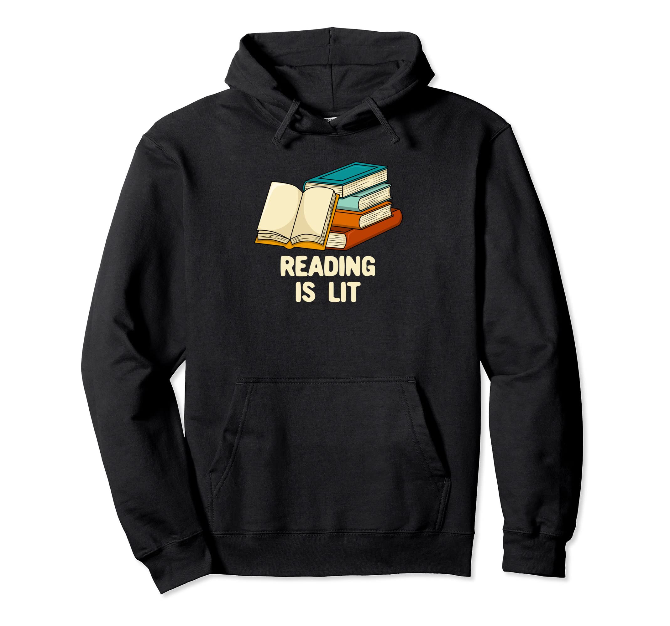 Reading Is Lit Funny Bookworm Book Hoodie - Unique Graphic for Adults - T-Shirt, Sweatshirt, Hoodie