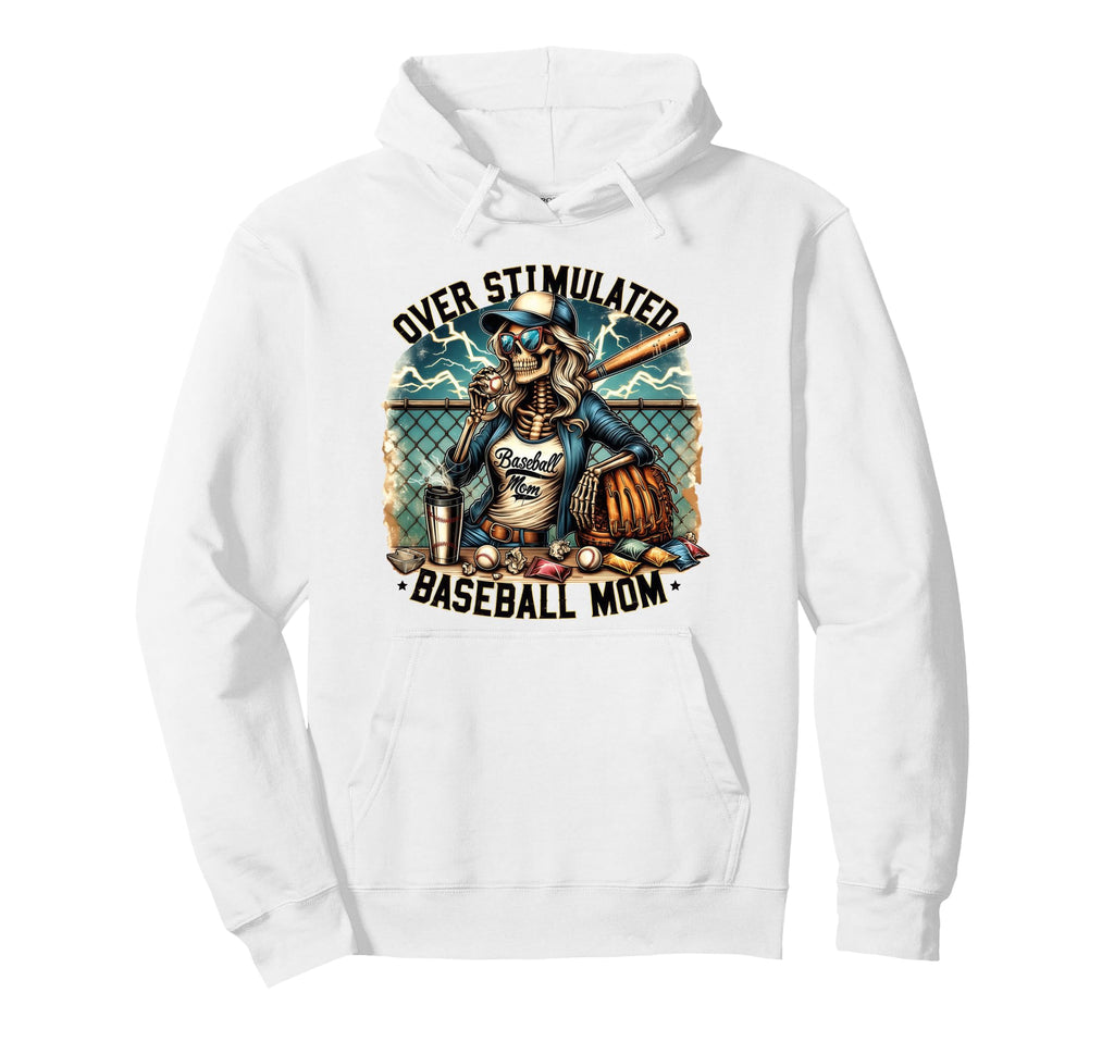 Overstimulated Baseball Mom Skeleton Hoodie - Graphic Print for Adults - T-Shirt, Sweatshirt, Hoodie