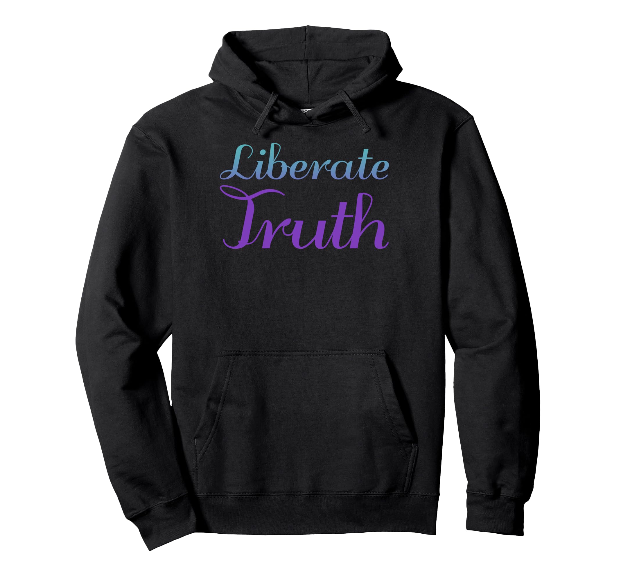 Liberate Truth Mental Health Awareness Hoodie - Unique Graphic for Adults - T-Shirt, Sweatshirt, Hoodie