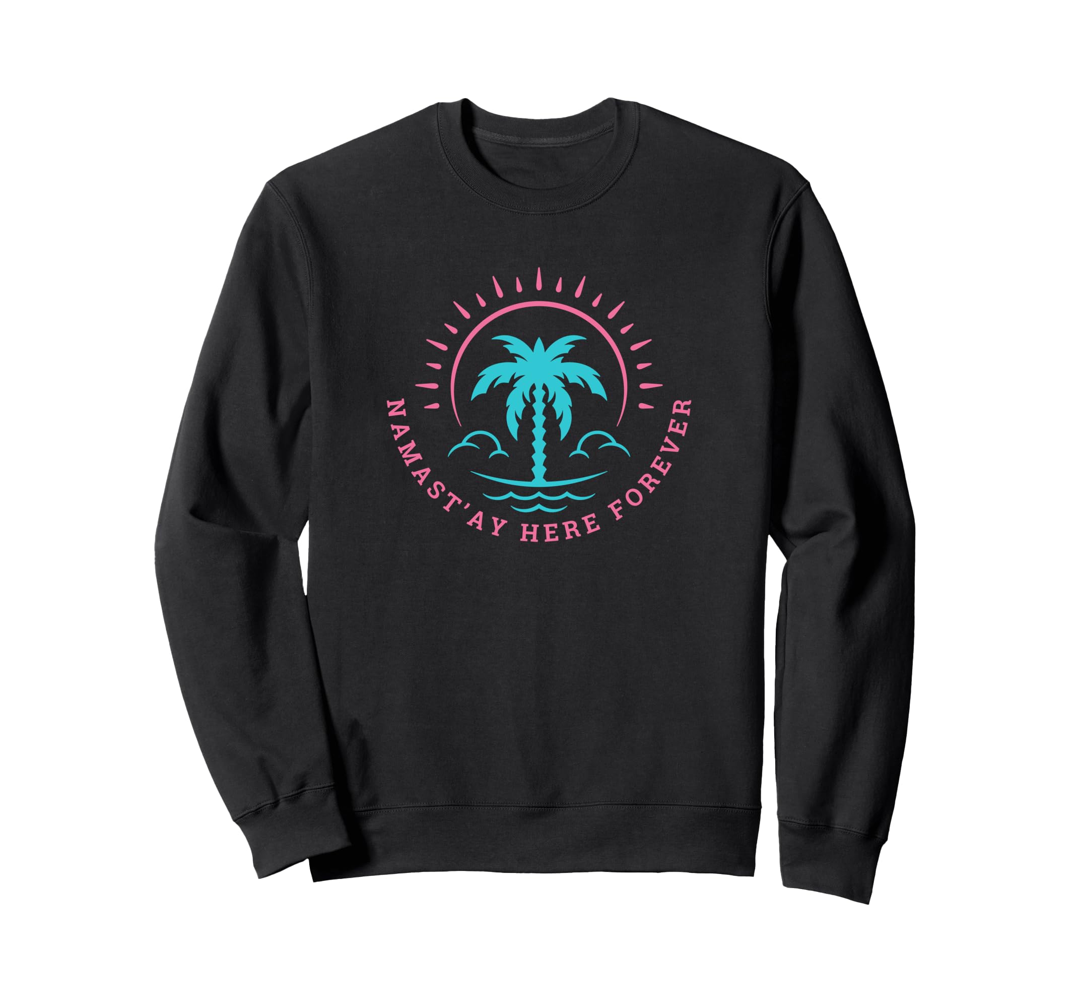 Mental Health Yoga Namastay Here Sweatshirt - Novelty Apparel Men Women - T-Shirt, Sweatshirt, Hoodie