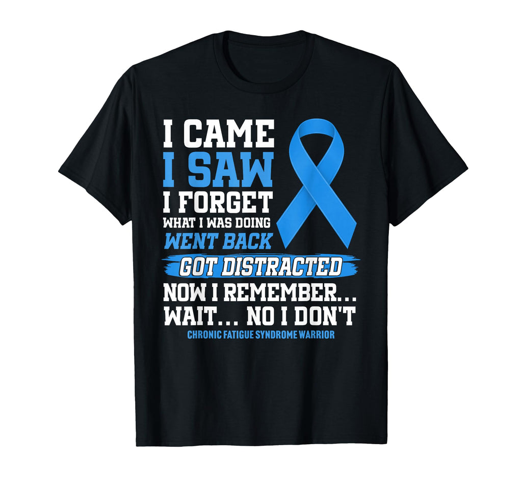 Chronic Fatigue Syndrome Warrior T-Shirt - Aesthetic Graphic Men Women - T-Shirt, Sweatshirt, Hoodie