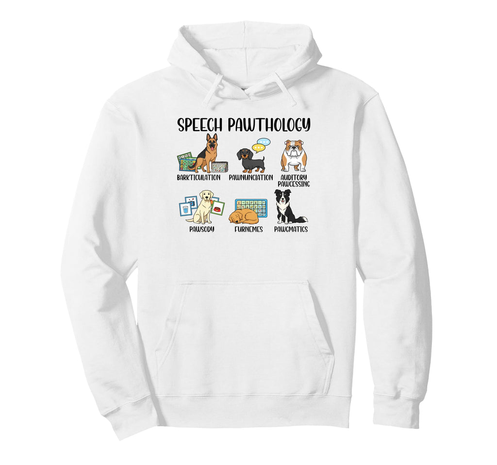 Speech Pawthology Funny Speech Therapist Hoodie - Graphic Print for Adults - T-Shirt, Sweatshirt, Hoodie