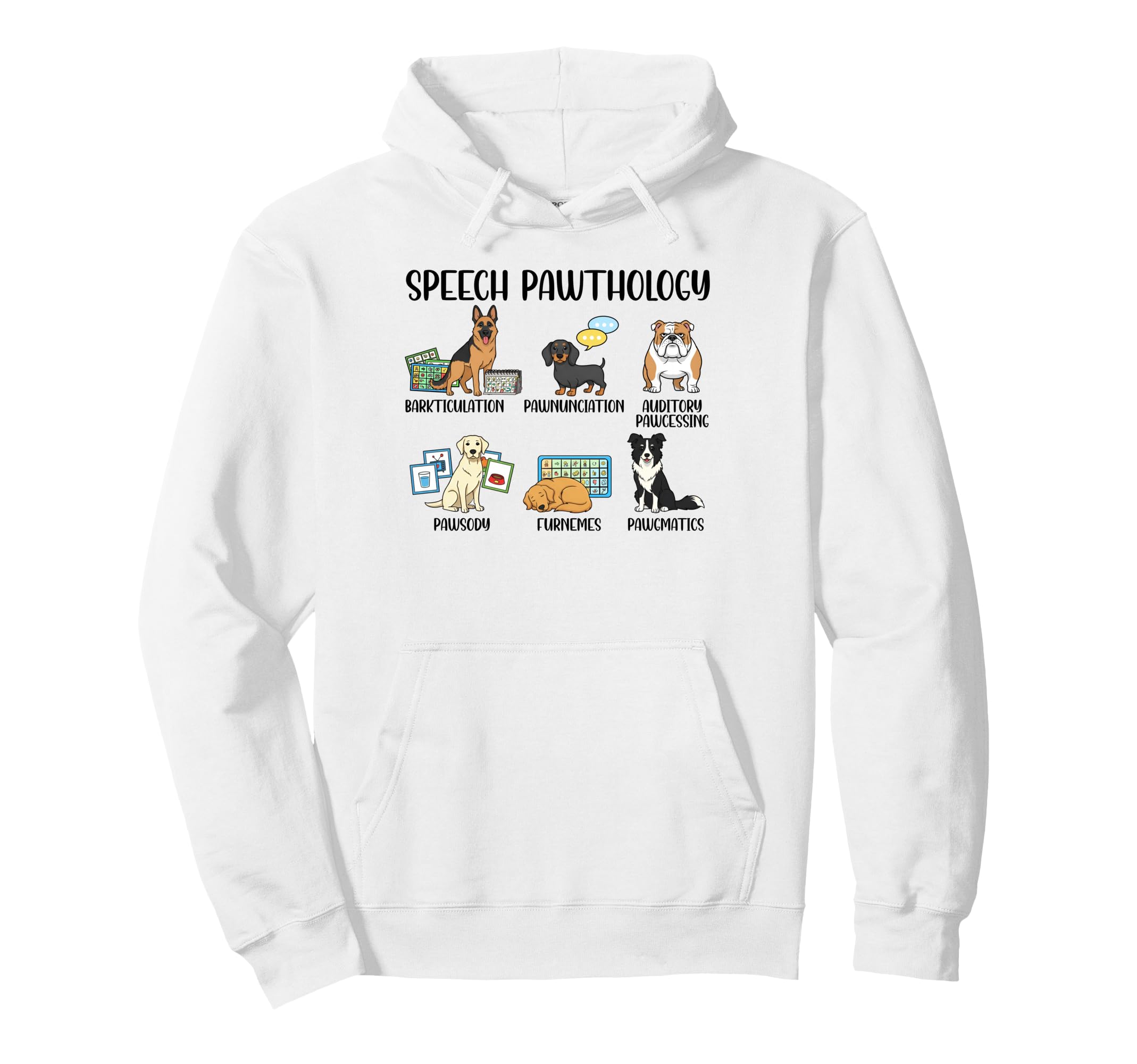 Speech Pawthology Funny Speech Therapist Hoodie - Graphic Print for Adults - T-Shirt, Sweatshirt, Hoodie