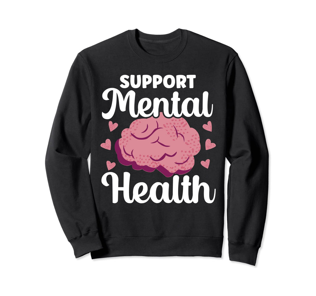 Suicide Prevention Awareness Mental Sweatshirt - Unique Graphic Unisex - T-Shirt, Sweatshirt, Hoodie