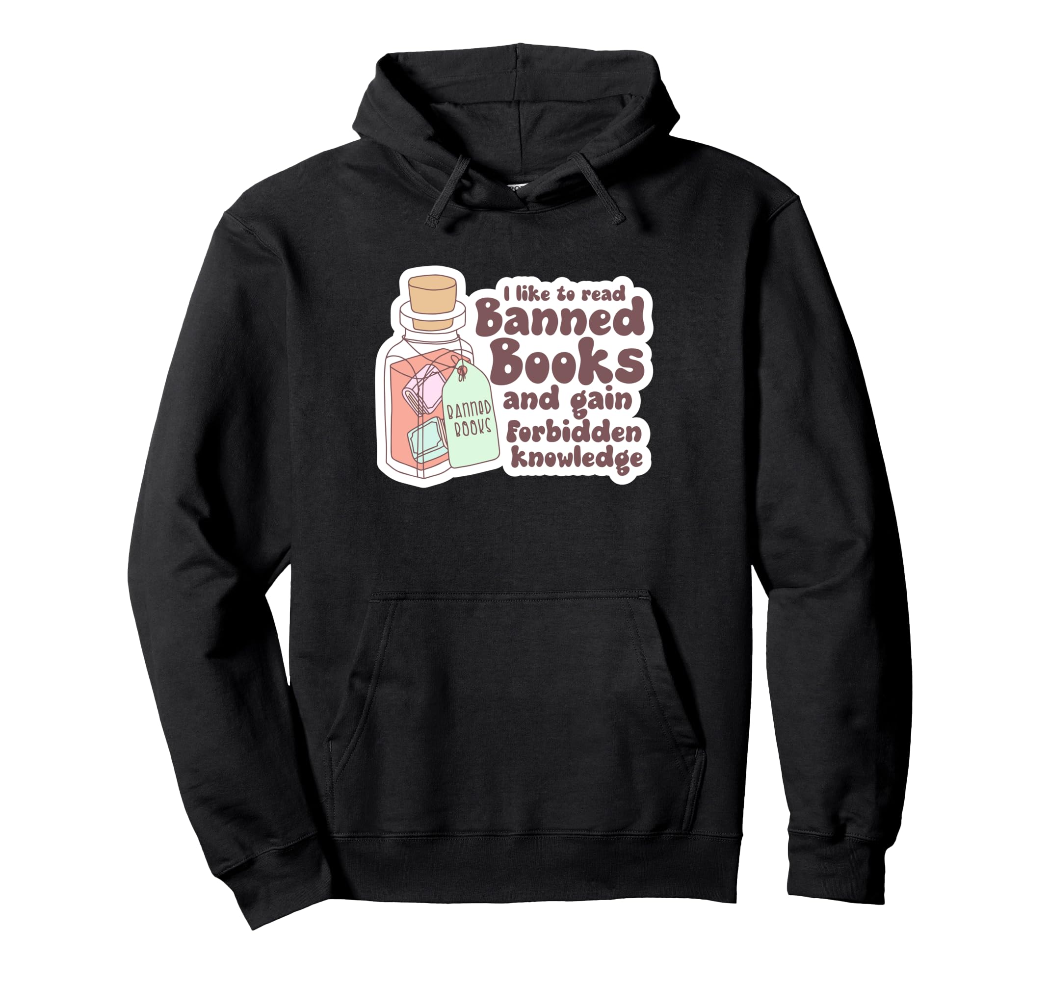 Read Banned Books Book Lovers Hoodie - Novelty Apparel Unisex - T-Shirt, Sweatshirt, Hoodie