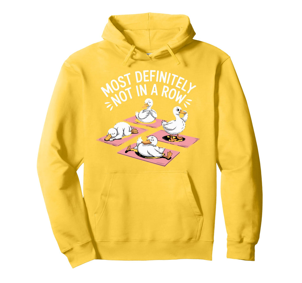 Duck Most Definitely Not All Row Mental Hoodie - Trendy Graphic for Adults - T-Shirt, Sweatshirt, Hoodie