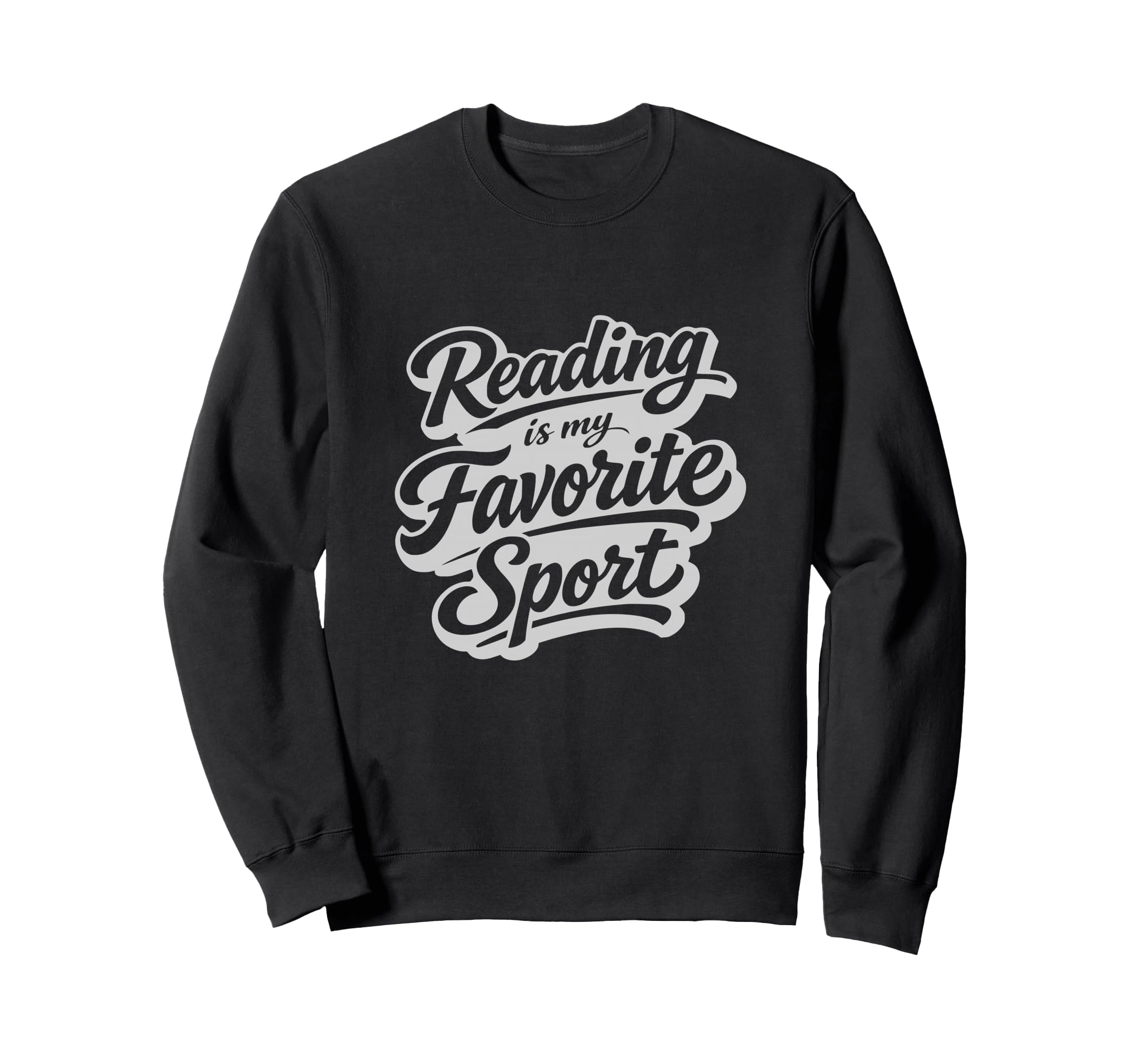 Reading Is My Favorite Sport Funny Sweatshirt - Streetwear Style Unisex - T-Shirt, Sweatshirt, Hoodie