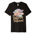 Different Is Not Deficient T-Shirt - Aesthetic Graphic Unisex - T-Shirt, Sweatshirt, Hoodie