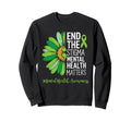 End Stigma Mental Health Matters Sweatshirt - Minimalist Print for Adults - T-Shirt, Sweatshirt, Hoodie