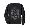 Crystal Healing Anti Capitalism Sweatshirt - Fun Novelty Design for Adults - T-Shirt, Sweatshirt, Hoodie
