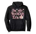 My Bookish Era Book Lover Hoodie - Novelty Apparel Men Women - T-Shirt, Sweatshirt, Hoodie