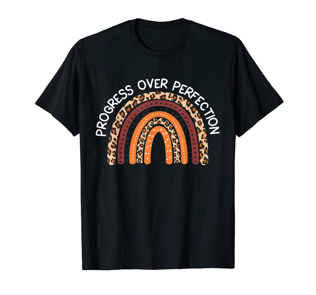 Motivational Progress Over Perfection T-Shirt - Fun Novelty Design Unisex - T-Shirt, Sweatshirt, Hoodie