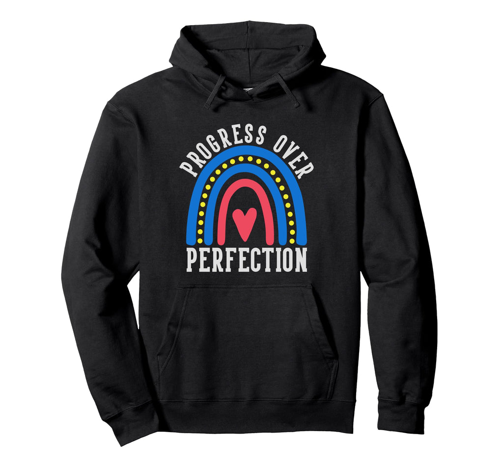 Progress Over Perfection Teacher Hoodie - Custom Art Print for Adults - T-Shirt, Sweatshirt, Hoodie