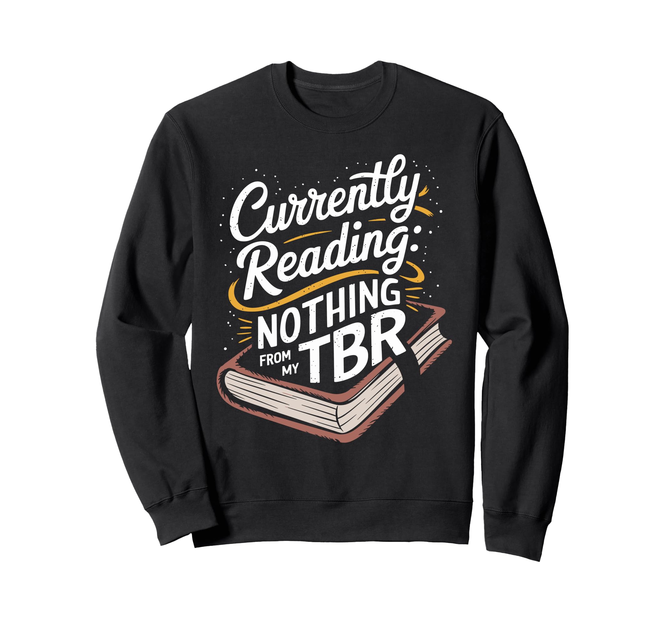 Funny To Be Read Bookworm Book Lover Sweatshirt - Graphic Print Men Women - T-Shirt, Sweatshirt, Hoodie