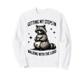 Getting My Steps Walking Lord Raccoon Sweatshirt - Unique Graphic Unisex - T-Shirt, Sweatshirt, Hoodie