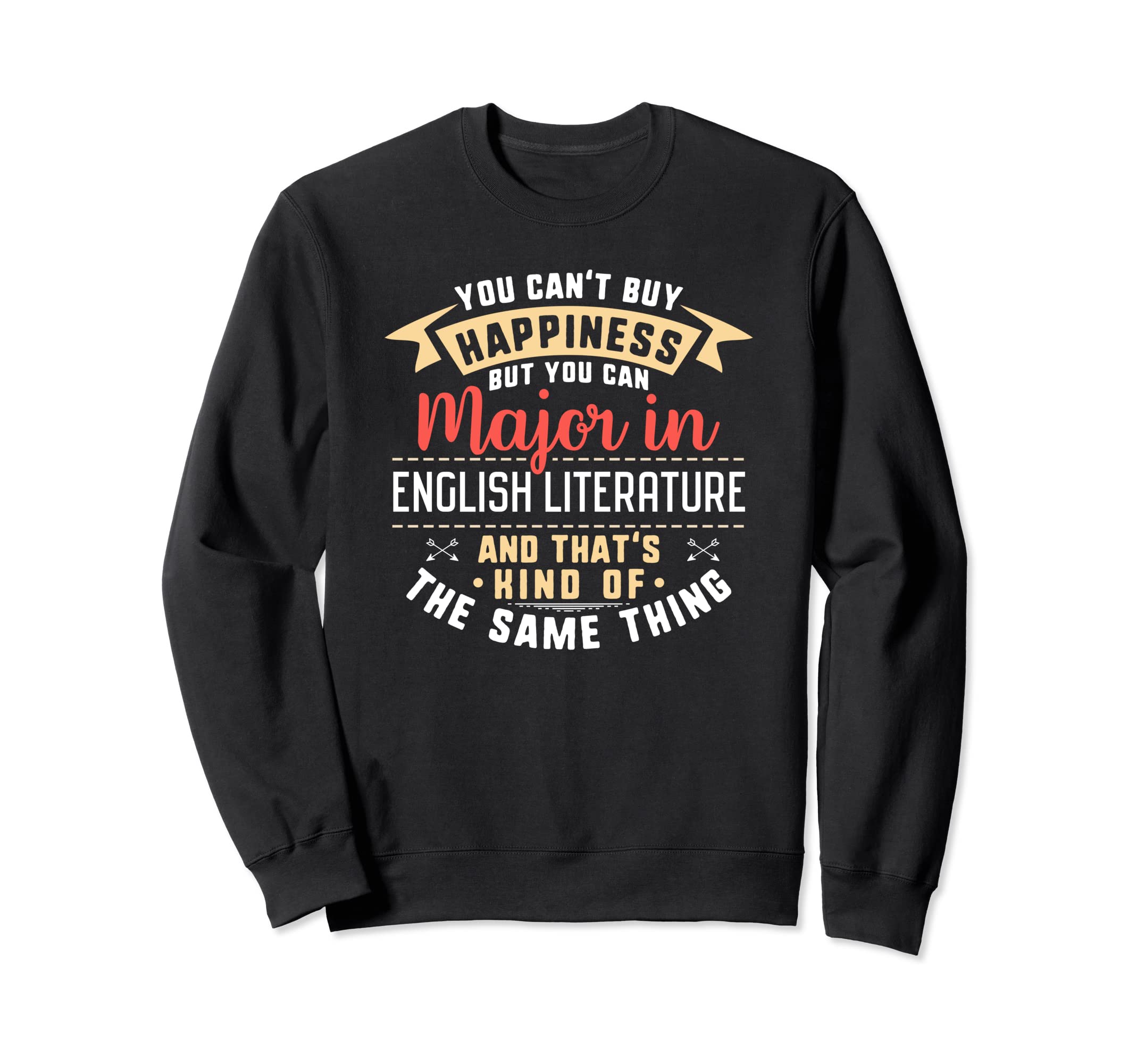 Funny English Literature Major Sweatshirt - Custom Art Print Unisex - T-Shirt, Sweatshirt, Hoodie