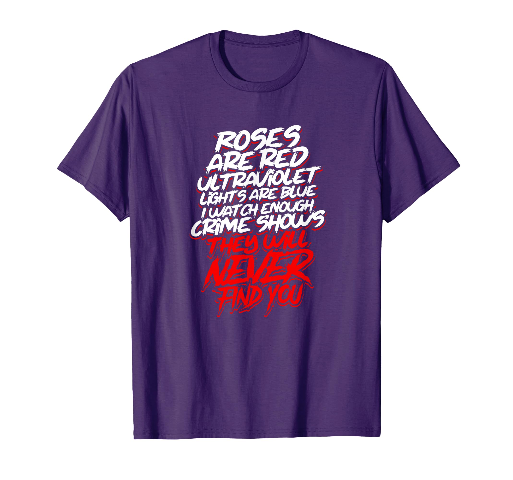 Roses Are Red Ultraviolet Lights T-Shirt - Aesthetic Graphic for Adults - T-Shirt, Sweatshirt, Hoodie