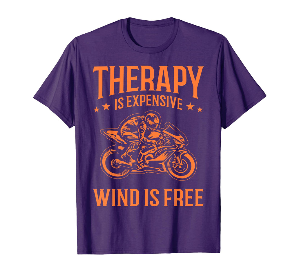 Funny Wind Therapy Motorcycle Gift T-Shirt - Streetwear Style Unisex - T-Shirt, Sweatshirt, Hoodie