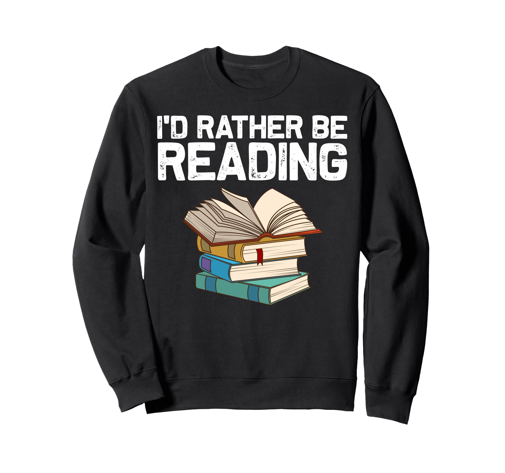 Funny Book Lover Designs Librarian Sweatshirt - Trendy Graphic Men Women - T-Shirt, Sweatshirt, Hoodie