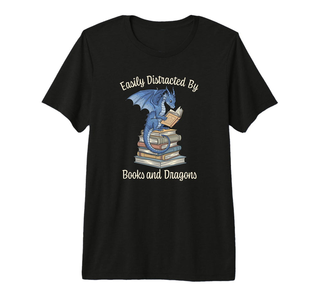 Easily Distracted Books And Dragons T-Shirt - Graphic Print Men Women - T-Shirt, Sweatshirt, Hoodie