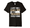 Lost One Gained 1000 Reasons To Keep T-Shirt - Minimalist Print for Adults - T-Shirt, Sweatshirt, Hoodie