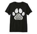 Being Dog Dad Is Better Than Therapy Dog T-Shirt - Unique Graphic Unisex - T-Shirt, Sweatshirt, Hoodie