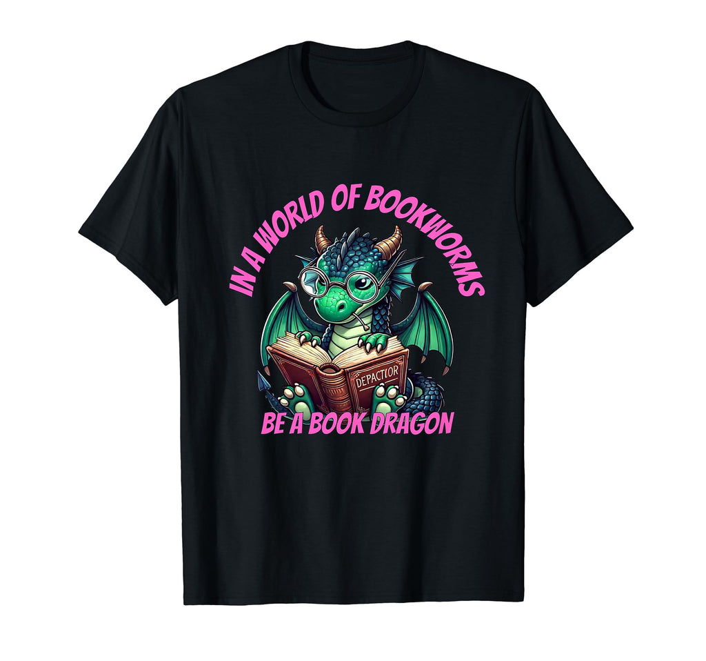 Dragon World Bookworms Be Book Dragon T-Shirt - Graphic Print for Adults - T-Shirt, Sweatshirt, Hoodie
