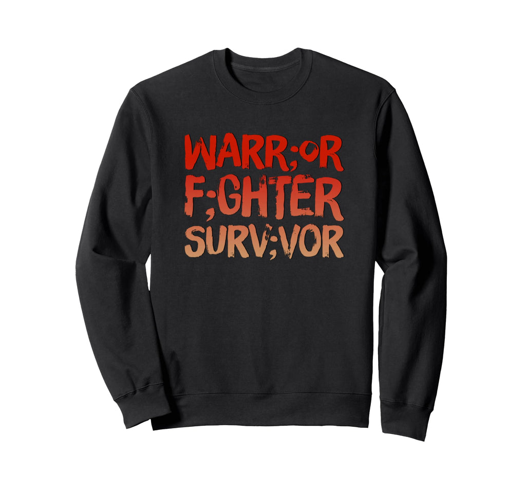 Warrior Fighter Survivor Sweatshirt - Casual Everyday Wear Unisex - T-Shirt, Sweatshirt, Hoodie