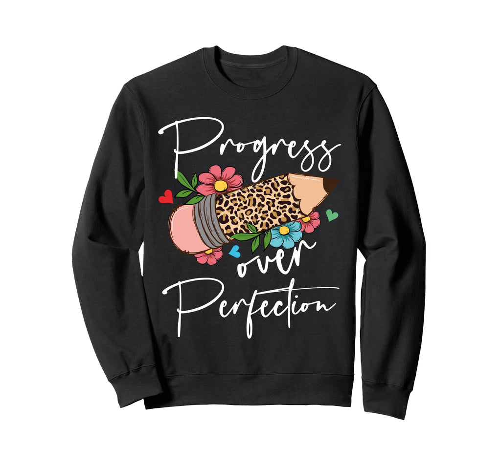 Progress Over Perfection Leopard Sweatshirt - Graphic Print Men Women - T-Shirt, Sweatshirt, Hoodie