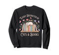 Easily Distracted Cats Books Sweatshirt - Fun Novelty Design Men Women - T-Shirt, Sweatshirt, Hoodie
