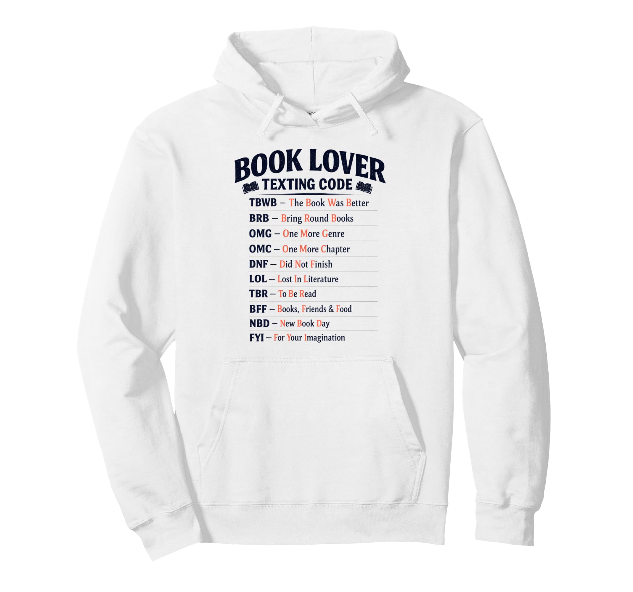Book Lover Texting Code Book Was Better Hoodie - Unique Graphic for Adults - T-Shirt, Sweatshirt, Hoodie